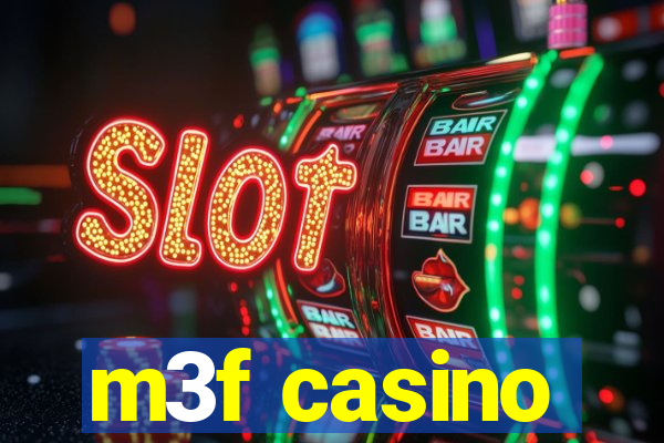 m3f casino